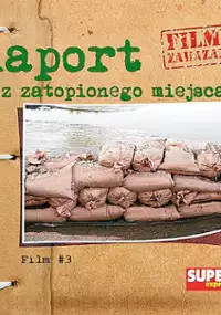 Plakat filmu Raport z zatopionego miejsca