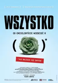 Plakat filmu Wszystko co chcielibyście wiedzieć o kapuście, ale baliście się zapytać