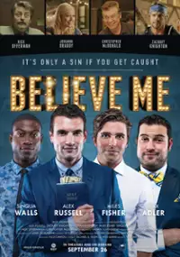 Plakat filmu Believe Me