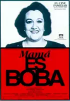 plakat filmu Mamá es boba