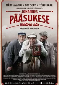 Plakat filmu Johannes Pääsukese tõeline elu