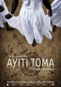 Plakat filmu Ayiti Toma, au pays des vivants