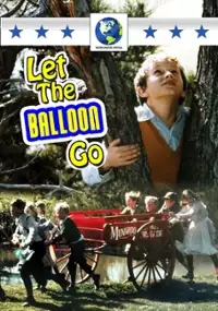 Plakat filmu Let the Balloon Go