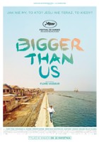 plakat filmu Bigger Than Us