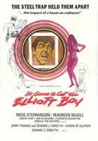 Ed Forsyth / I'm Going to Get You... Elliot Boy