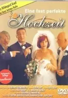 plakat filmu Eine Fast perfekte Hochzeit