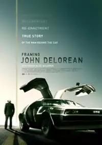 Plakat filmu Szaleńczy wyścig Johna Deloreana