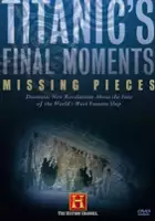 Rushmore DeNooyer / Titanic's Final Moments: Missing Pieces