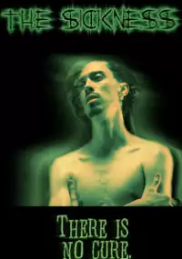 Plakat filmu The Sickness