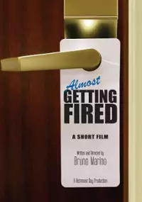 Plakat filmu Almost Getting Fired