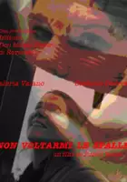 Fulvio Wetzl / Non Voltarmi le Spalle