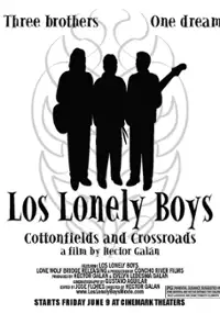 Plakat filmu Los Lonely Boys: Cottonfields and Crossroads