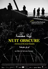 Plakat filmu Nuit obscure - Feuillets sauvages (Les brûlants, les obstinés)