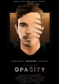 Plakat filmu Opacity