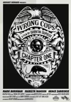 plakat filmu Wrong Cops: Chapter 1