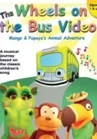 Laura Hall / The Wheels On the Bus Video: Mango and Papaya's Animal Adventures