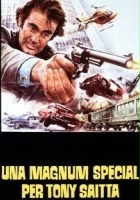 plakat filmu Una Magnum Special per Tony Saitta