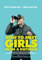 plakat filmu How to Meet Girls from a Distance