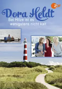 Plakat filmu Dora Heldt: W upał nie zmarzniesz