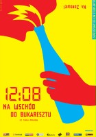 plakat filmu 12:08 na wschód od Bukaresztu