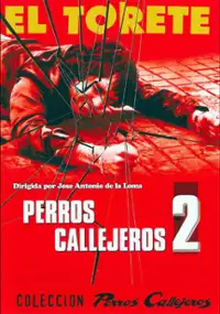Plakat filmu Perros callejeros II