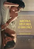plakat filmu Kr&oacute;tka historia o miłości