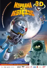 Plakat filmu Wyprawa na Księżyc 3D