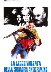 Plakat filmu La legge violenta della squadra anticrimine