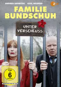 Plakat filmu Familie Bundschuh - Unter Verschluss