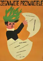 plakat filmu Żegnajcie, przyjaciele!