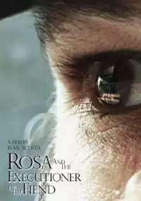 Plakat filmu Rosa and the Executioner of the Fiend