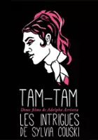 Xavier Grand&egrave;s / Tam Tam