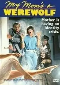 Plakat filmu Moja mama jest wilkołakiem
