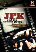 plakat filmu JFK: 3 Shots That Changed America