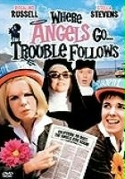 plakat filmu Where Angels Go, Trouble Follows
