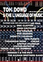 plakat filmu Tom Dowd & the Language of Music