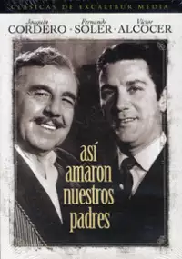 Plakat filmu Así amaron nuestros padres