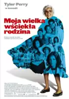 plakat filmu Moja wielka wściekła rodzina