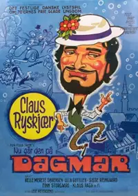 Plakat filmu Nu går den på Dagmar