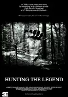 plakat filmu Hunting the Legend