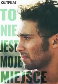 Plakat filmu To nie jest moje miejsce