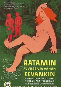 Plakat filmu Aatamin puvussa - ja vähän Eevankin...