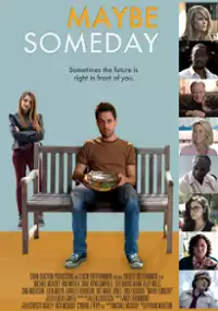 Plakat filmu Maybe Someday