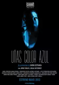 Plakat filmu Uñas color azul