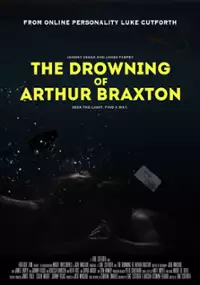 Plakat filmu The Drowning of Arthur Braxton