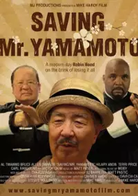 Plakat filmu Saving Mr. Yamamoto