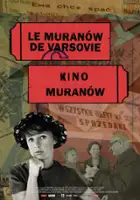 plakat filmu Kino Muran&oacute;w