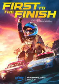 Plakat serialu First to the Finish