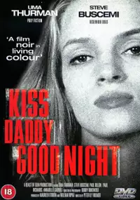Plakat filmu Kiss Daddy Goodnight