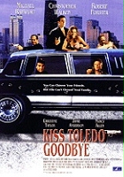 plakat filmu Kiss Toledo Goodbye